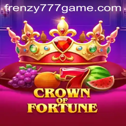 Crown of Fortune: Your Guide to Mastering the Game with the FRENZY777 Feature