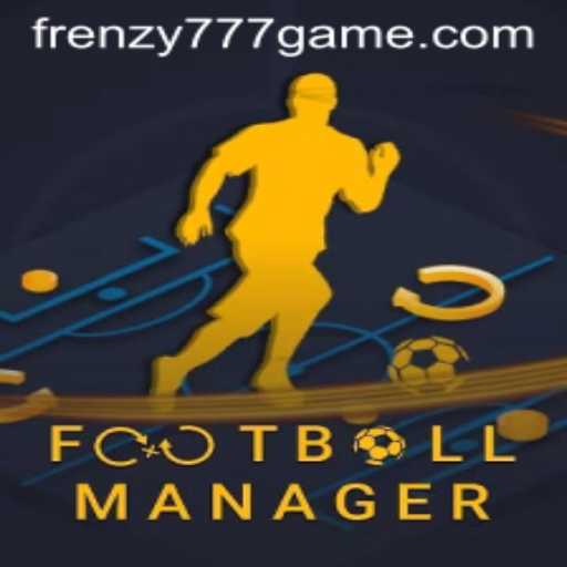 Unveiling the Thrilling World of FootballManager: The FRENZY777 Phenomenon